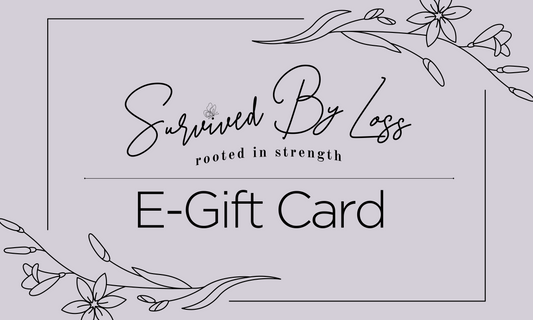 Survived By Loss Gift Card